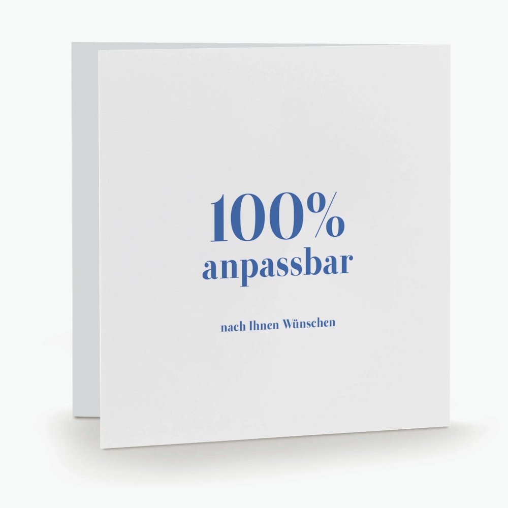 100% anpassbar