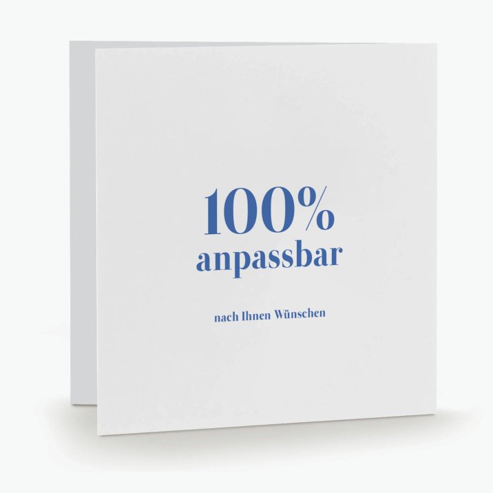 100% anpassbar